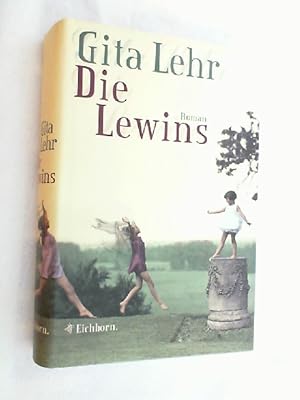 Seller image for Die Lewins : Roman. for sale by Versandantiquariat Christian Back