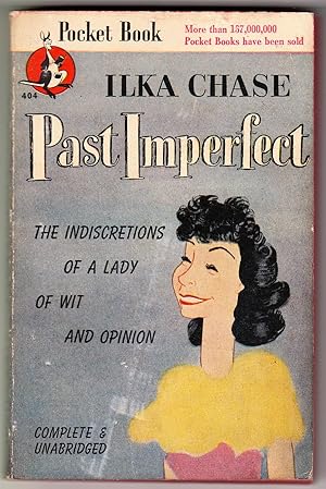 Past Imperfect: The Indiscretions of a Lady of Wit and Opinion