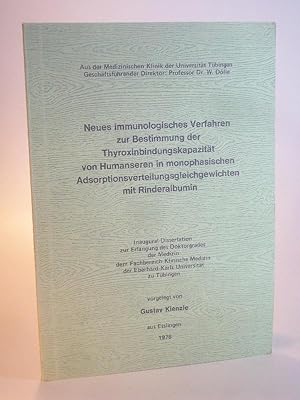 Neues immunologisches Verfahren zur Bestimmung der Thyroxinbindungskapazität von Humanseren in mo...