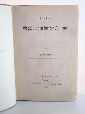 Seller image for Kleine Erzhlungen fr die Jugend. for sale by Adalbert Gregor Schmidt