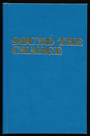 Sound the Charge: the Western Frontier, Spillman Creek to Summit Springs