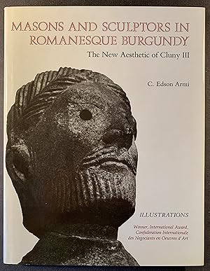 Masons and Sculptors in Romanesque Burgundy: the New Aesthetic of Cluny III