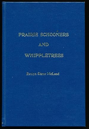 Prairie Schooners and Whippletrees