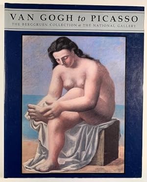 Seller image for Van Gogh to Picasso: the Berggruen Collection at the National Gallery for sale by Paradox Books USA