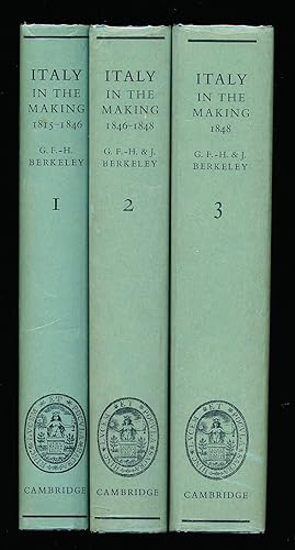 Italy in the Making, 3 Volume Set: Vol. 1 (1815-1846), Vol. 2 (1846-1848), Vol. 3 (1848)