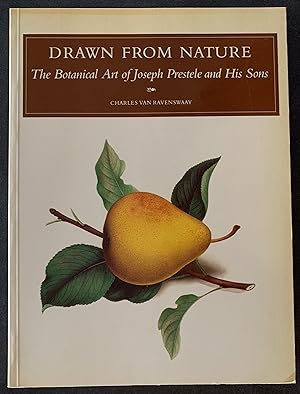 Seller image for Drawn From Nature: the Botanical Art of Joseph Prestele and His Sons for sale by Paradox Books USA