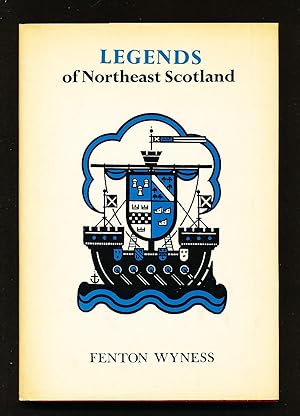 Legends of North-East Scotland: Stories for the Young and the Not So Young