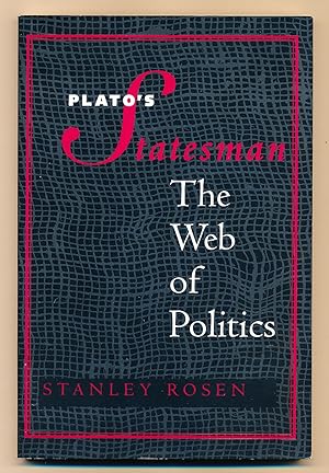 Plato's "Statesman": The Web of Politics