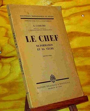 Imagen del vendedor de LE CHEF, SA FORMATION ET SA TACHE a la venta por Livres 113