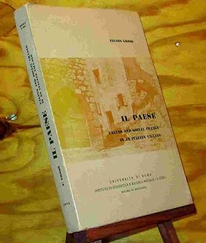 Seller image for IL PAESE - VALUES AND SOCIAL CHANGE IN AN ITALIAN VILLAGE for sale by Livres 113