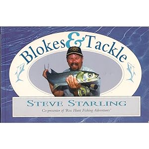 Seller image for BLOKES & TACKLE. By Steve Starling. Foreword by Garry McDonald. for sale by Coch-y-Bonddu Books Ltd