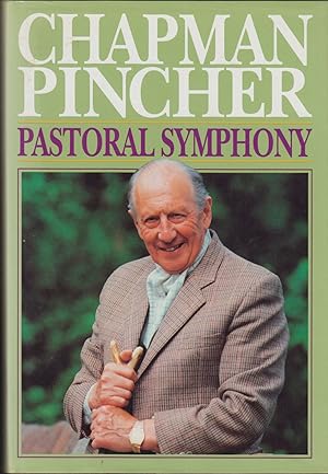 Seller image for PASTORAL SYMPHONY. By Chapman Pincher. for sale by Coch-y-Bonddu Books Ltd