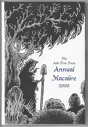 Image du vendeur pour The Ash Tree Press Annual Macabre 2000 mis en vente par Dark Hollow Books, Member NHABA, IOBA