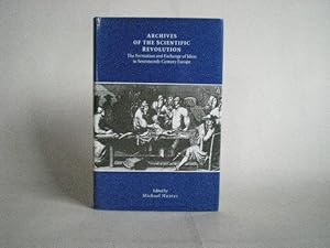 Imagen del vendedor de Archives of the Scientific Revolution; The Formation & Exchange of Ideas in 17th Century Europe a la venta por Camilla's Bookshop