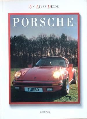 Image du vendeur pour Porsche. Un livre-dcor mis en vente par Bouquinerie L'Ivre Livre