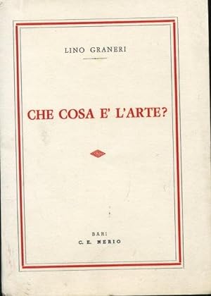 CHE COSA E' L'ARTE ?, Bari, Edizioni Nerio, 1960
