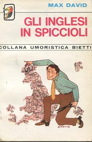 GLI INGLESI IN SPICCIOLI, Milano, Bietti, 1967