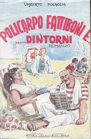 POLICARPO FATTIBONI E. DINTORNI, Milano senza data ma., Gasperini editore, 1960