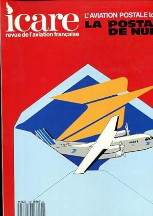 ICARE N° 126 - L'AVIATION POSTALE - 2 - LA POSTALE DE NUIT