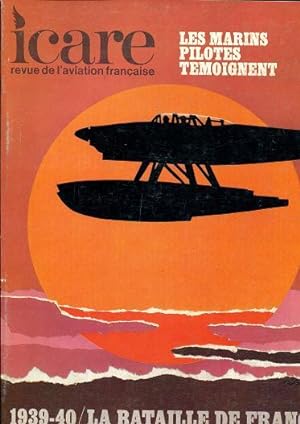ICARE N° 60 - 1939-1940 LA BATAILLE DE FRANCE VOLUME V: L'AERONAVALE PREMIERE PARTIE