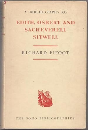 A Bibliography of Edith, Osbert and Sacheverell Sitwell