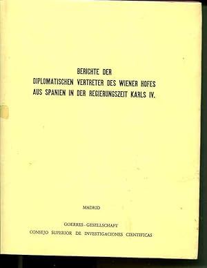 Seller image for Berichte der Diplomatischen Vertreter des Wiener Hofes aus Spanien in der Regierungszeit Karls IV (1789-1808), Band II [Despachos de los Representantes Diplomaticos de la Corte de Viena, Acreditados en Madrid Durante el Reinado De Carlos IV (1789-1808)] for sale by Orca Knowledge Systems, Inc.