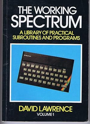 The Working Spectrum: A Library of Practical Subroutines and Programs Volume 1