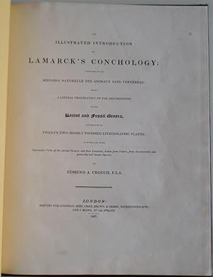 An Illustrated Introduction of Lamarck's Conchology; contained in his "Histoire Naturelle des Ani...