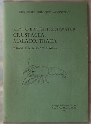 Image du vendeur pour Revised Key to the British Species of Crustacea: Malacostraca Occurring in Fresh Water, with Notes on Their Ecology and Distribution mis en vente par Besleys Books  PBFA