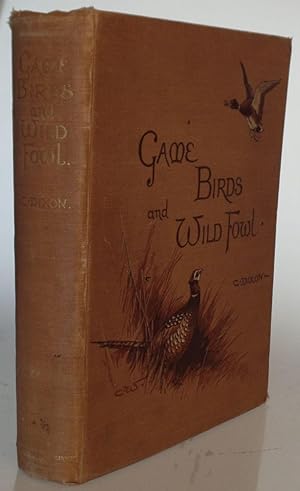 Game Birds and Wild Fowl of the British Isles