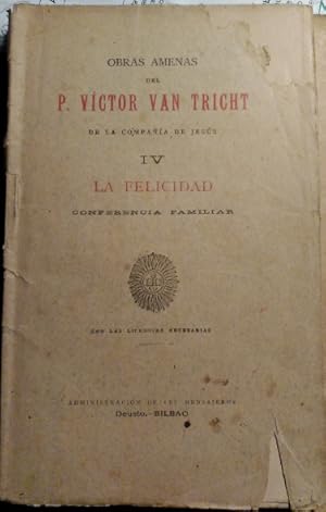 LA FELICIDAD. CONFERENCIA FAMILIAR.