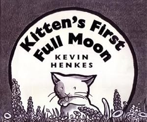 Bild des Verkufers fr Kitten's First Full Moon (w/ Signed Caldecott Bookmark) zum Verkauf von E. M. Maurice Books, ABAA