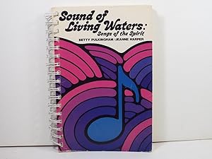 Imagen del vendedor de Sound of Living Waters: A Charismatic Hymnal a la venta por Gene The Book Peddler