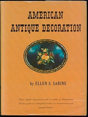 Imagen del vendedor de American Antique Decoration a la venta por Inga's Original Choices