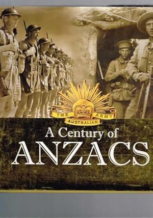 Seller image for A Century of ANZACS for sale by Berry Books