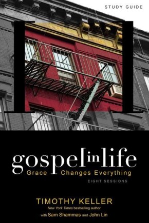 Seller image for Gospel in Life Study Guide: Grace Changes Everything for sale by ChristianBookbag / Beans Books, Inc.