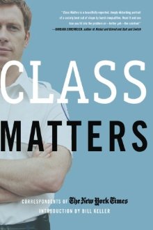Seller image for Class Matters for sale by ChristianBookbag / Beans Books, Inc.