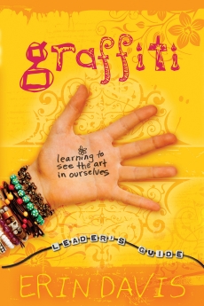 Seller image for Graffiti Leader's Guide by Erin Davis for sale by ChristianBookbag / Beans Books, Inc.