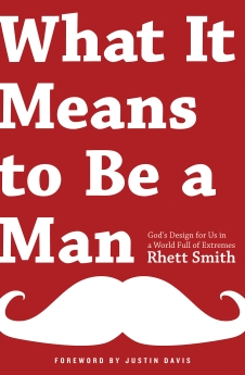 Seller image for What it Means to be a Man for sale by ChristianBookbag / Beans Books, Inc.