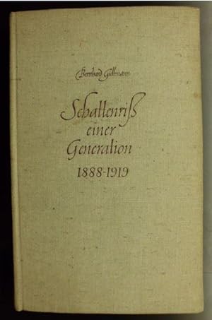 Schattenriß einer Generation (1888 - 1919)