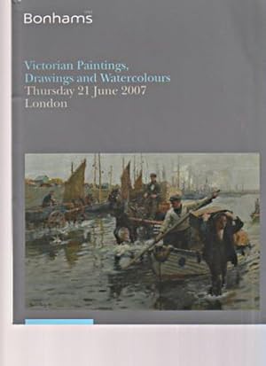 Bonhams June 2007 Victorian Paintings, Drawings, Watercolours