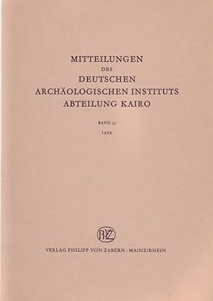 Mitteilungen des Deutschen Archäologischen Instituts - Abteilung Kairo. Band 35 - 1979