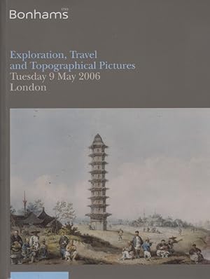 Bonhams 2006 Exploration, Travel and Topographical Pictures