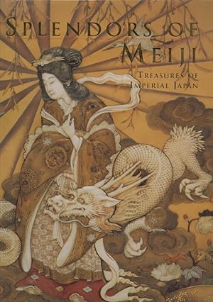 Splendors of Meiji, Treasures of Imperial Japan, Khalili Collection by Joe Earle