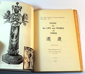 Study on the Life and Works of Unkei (Nara State Institute for Cultural Materials, Monograph No. 1)