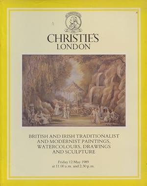 Seller image for Christies May 1989 British & Irish Traditionalist & Modernist Paintings etc. for sale by thecatalogstarcom Ltd