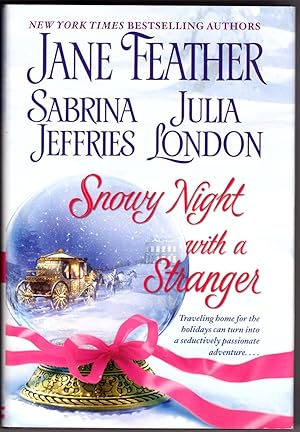 Seller image for Snowy Night with a Stranger - When Sparks Fly; Snowy Night With a Highlander; A Holday Gamble for sale by Mirror Image Book