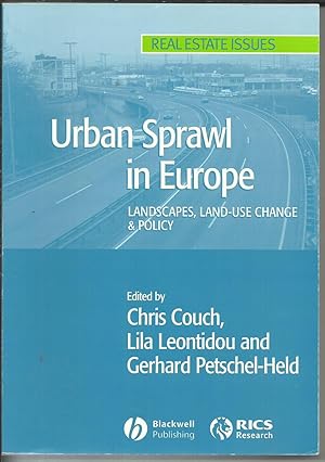 Urban Sprawl in Europe Landscapes, Land-use Change, & Policy.