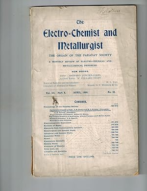 Imagen del vendedor de The Electro-Chemist and Metallurgist; The Organ of the Faraday Society: Vol.III, Part X, No. 23, April, 1904 a la venta por Dale Steffey Books, ABAA, ILAB