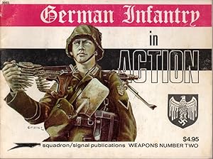 Imagen del vendedor de German Infantry in Action; Weapons Number Two a la venta por Clausen Books, RMABA